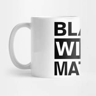 BLACK WIVES MATTER Mug